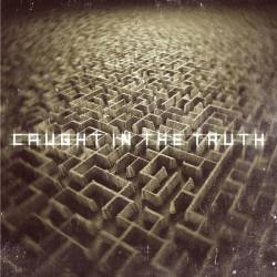 Mindless Hope : Caught in the Truth